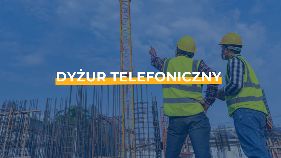 Telefoniczne konsultacje z zakresu BHP w budownictwie