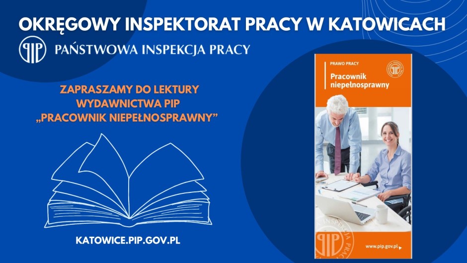 Zapraszamy do zapoznania się z publikacją PIP „Pracownik Niepełnosprawny”