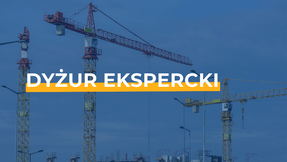 Dyżur ekspercki dla budownictwa – porozmawiaj z inspektorem pracy