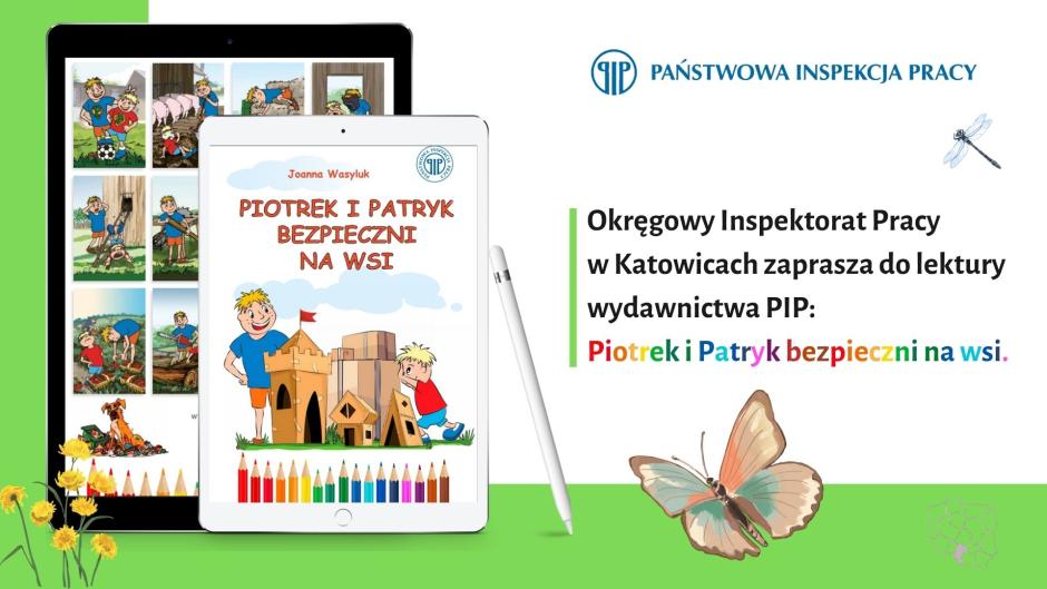 Wydawnictwo edukacyjne PIP dla najmłodszych: „Piotrek i Patryk – bezpieczni na wsi”