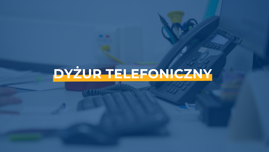 Dyżur telefoniczny „Zdobądź Dyplom PIP”