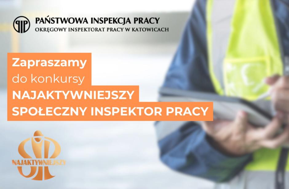 Zaproszenie do udziału w Konkursie PIP „Najaktywniejszy Społeczny Inspektor Pracy”