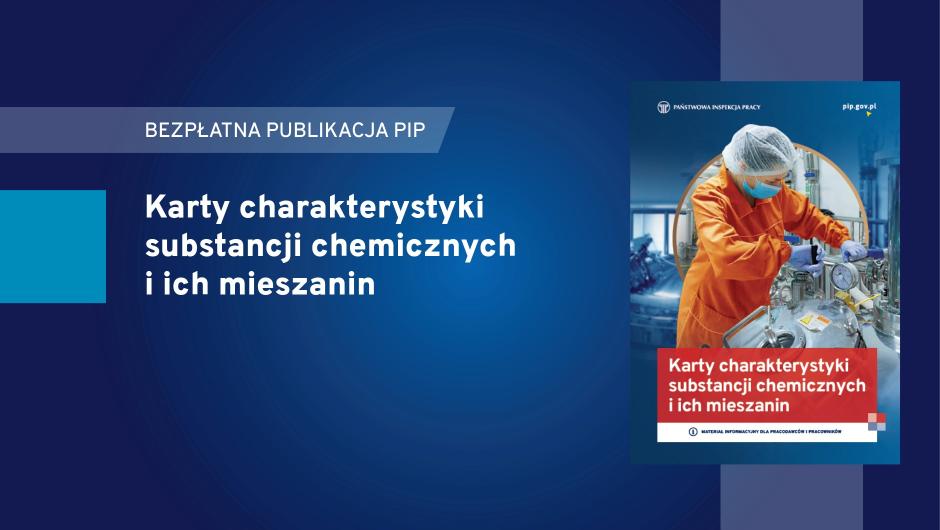 Substancje chemiczne i ich mieszaniny. Poznaj karty charakterystyki