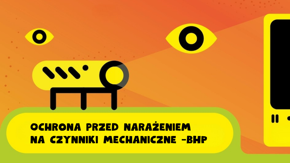 Czy potrafisz rozpoznać zagrożenia mechaniczne na swoim stanowisku pracy?