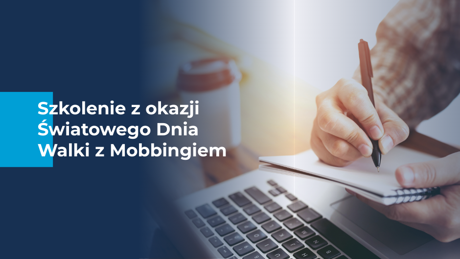 Szkolenie z okazji Światowego Dnia Walki z Mobbingiem