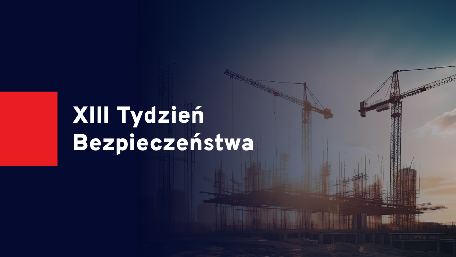 XIII Tydzień Bezpieczeństwa 