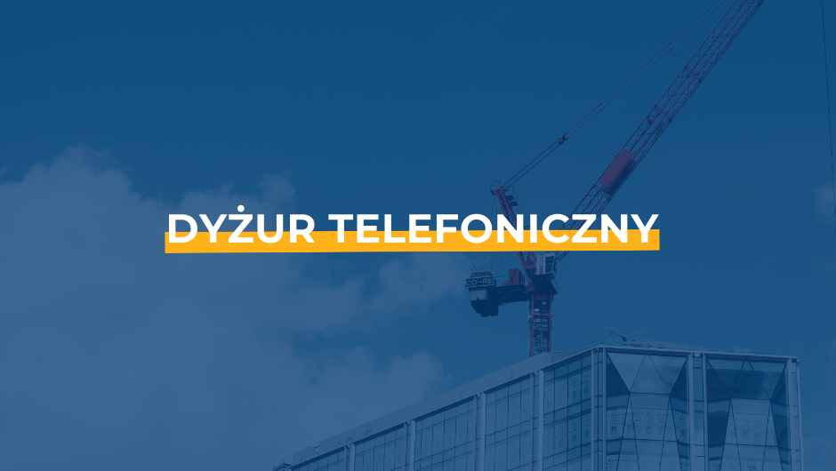 Telefoniczny dyżur BHP dla branży budowlanej