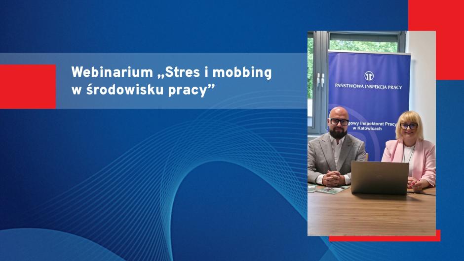Webinarium „Stres i mobbing w środowisku pracy”