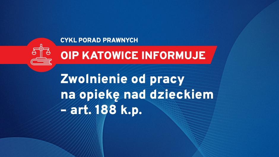 Zwolnienie od pracy na opiekę nad dzieckiem – art. 188 k.p.