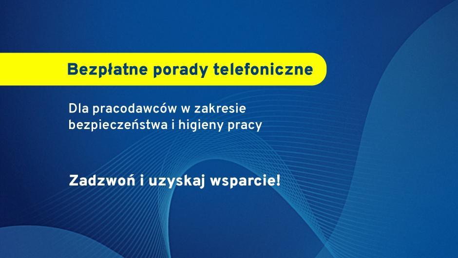Porady telefoniczne z bezpieczeństwa i higieny pracy